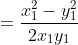 = \frac{x_{1}^{2}-y_{1}^{2}}{2x_{1}y_{1} }