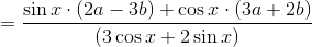 =\frac{{\sin x \cdot (2a - 3b) + \cos x \cdot (3a + 2b)}}{{(3\cos x + 2\sin x)}}$
