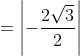 =\left | -\frac{2\sqrt{3}}{2} \right |