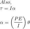 \\ Also, \\ \tau = I\alpha \\ \\ \alpha=\left(\frac{PE}{I}\right) \theta$