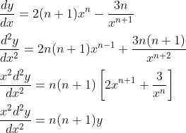 \\\frac{d y}{d x}=2(n+1) x^{n}-\frac{3 n}{x^{n+1}} \\ \\\frac{d^{2} y}{d x^{2}}=2 n(n+1) x^{n-1}+\frac{3 n(n+1)}{x^{n+2}} \\ \\\frac{x^{2} d^{2} y}{d x^{2}}=n(n+1)\left[2 x^{n+1}+\frac{3}{x^{n}}\right] \\ \\\frac{x^{2} d^{2} y}{d x^{2}}=n(n+1) y