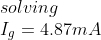 \\solving\\I_g=4.87mA