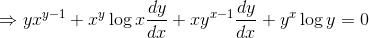 \Rightarrow yx^{y-1}+x^{y}\log x\frac{dy}{dx}+xy^{x-1}\frac{dy}{dx}+y^{x} \log y= 0