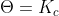 \Theta =K_{c}