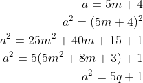\begin{align*} a = 5m + 4\\ a^2 = (5m + 4)^2\\ a^2 = 25m^2 + 40m +15 + 1\\ a^2 = 5 ( 5m^2 + 8m + 3 ) + 1\\ a^2 = 5q + 1\\ \end{align*}