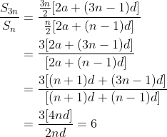 \begin{aligned} \frac{S_{3 n}}{S_{n}} &=\frac{\frac{3 n}{2}[2 a+(3 n-1) d]}{\frac{n}{2}[2 a+(n-1) d]} \\ &=\frac{3[2 a+(3 n-1) d]}{ [2 a+(n-1) d]} \\ &=\frac{3[(n+1) d+(3 n-1) d]}{[(n+1) d+(n-1) d]} \\ &=\frac{3[4 n d]}{2 n d}=6 \end{aligned}