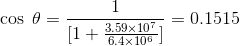 \cos\; \theta =\frac{1}{[1+\frac{3.59\times10^{7}}{6.4\times10^{6}}]}=0.1515