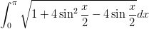 \int_{0 }^{\pi }\sqrt{1+4\sin ^{2}\frac{x}{2}-4\sin \frac{x}{2}}dx
