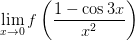 \lim_{x\rightarrow 0}f\left ( \frac{1-\cos 3x}{x^{2}} \right )