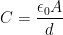 C=frac{epsilon _{0}A}{d}