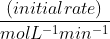 \frac{(initial rate)}{mol L^{-1} min^{-1}}