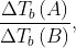 \frac{\Delta T_{b}\left ( A \right )}{\Delta T_{b}\left ( B \right )},