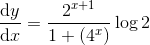 \frac{\mathrm{d} y}{\mathrm{d} x}=\frac{2^{x+1}}{1+(4^x)} \log 2