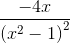 \frac{-4x}{\left(x^{2}-1\right)^{2}}