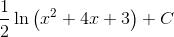 \frac{1}{2}\ln \left ( x^{2}+4x+3 \right )+C