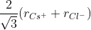 \frac{2}{\sqrt{3}} (r_{Cs^{+}} + r_{Cl^{-}})