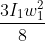 \frac{3I_{1}w_1^{2}}{8}
