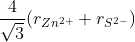 \frac{4}{\sqrt{3}} (r_{Zn^{2+}} + r_{S^{2-}})