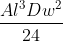 \frac{Al^{3}Dw^{2}}{24}