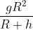 \frac{gR^{2}}{R+h}