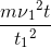 \frac{m\nu{_{1}}^{2}t}{t{_{1}}^{2}}
