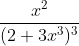\frac{x ^2 }{(2+3x^3)^3}