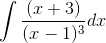 \int \frac{(x+3)}{(x-1)^{3}}dx