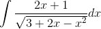 \int \frac{2x+1}{\sqrt{3+2x-x^{2}}}dx