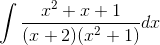 \int \frac{x^2+x+1}{(x+2)(x^2+1)}dx