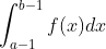 \int_{a-1}^{b-1}f(x)dx