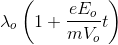 \lambda _{o}\left ( 1 + \frac{eE_{o}}{mV_{o}}t \right )