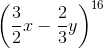 \left ( \frac{3}{2}x-\frac{2}{3}y \right )^{16}