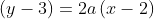 \left ( y-3 \right )= 2a\left ( x-2 \right )