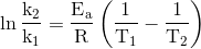 \ln \frac{{\text{k}_2 }} {{\text{k}_1 }} = \frac{{\text{E}_\text{a} }} {\text{R}}\left( {\frac{1} {{\text{T}_1 }} - \frac{1} {{\text{T}_2 }}} \right)