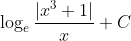 \log_{e}\frac{\left | x^{3}+1 \right |}{x}+C