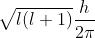 \sqrt{l(l+1)}\frac{h}{2\pi }