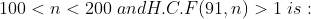100<n<200 \; and H.C.F (91,n)>1\; is :