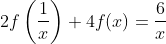 2f\left(\frac{1}{x} \right )+4f(x)=\frac{6}{x}