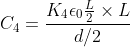 C_{4}= \frac{K_{4}\epsilon _{0}\frac{L}{2}\times L}{d/2}
