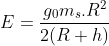 E =\frac{ g_{0} m_{s}.R^{2}}{2(R+h)}
