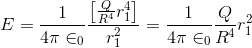E=\frac{1}{4 \pi \in_{0}} \frac{\left[\frac{Q}{R^{4}} r_{1}^{4}\right]}{r_{1}^{2}}=\frac{1}{4 \pi \in_{0}} \frac{Q}{R^{4}} r_{1}^{2}