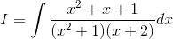 I=\int \frac{x^2+x+1}{(x^2+1)(x+2)}dx