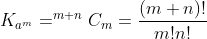 K_{a^m}=^{m+n}C_m=\frac{(m+n)!}{m!n!}