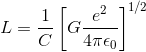 L=\frac{1}{C}\left[G\frac{e^{2}}{4\pi \epsilon_{0}} \right ]^{1/2}