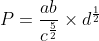 P = \frac{ab}{c^{\frac{5}{2}}}\times d^{\frac{1}{2}}