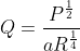 Q=\frac{P^\frac{1}{2}}{aR^\frac{1}{4}}