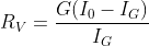 R_{V}=\frac{G(I_{0}-I_{G})}{I_{G}}