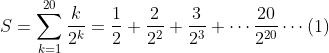 S=\sum_{k=1}^{20}\frac{k}{2^{k}}=\frac{1}{2}+\frac{2}{2^{2}}+\frac{3}{2^{3}}+\cdots \frac{20}{2^{20}}\cdots (1)