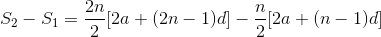 S_2-S_1=\frac{2n}{2}[2a+(2n-1)d]-\frac{n}{2}[2a+(n-1)d]
