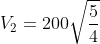 V_{2}=200\sqrt{\frac{5}{4}}